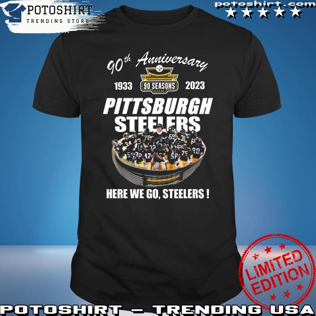 Product pittsburgh Steelers 90th anniversary stadium here we go shirt,  hoodie, sweater, long sleeve and tank top