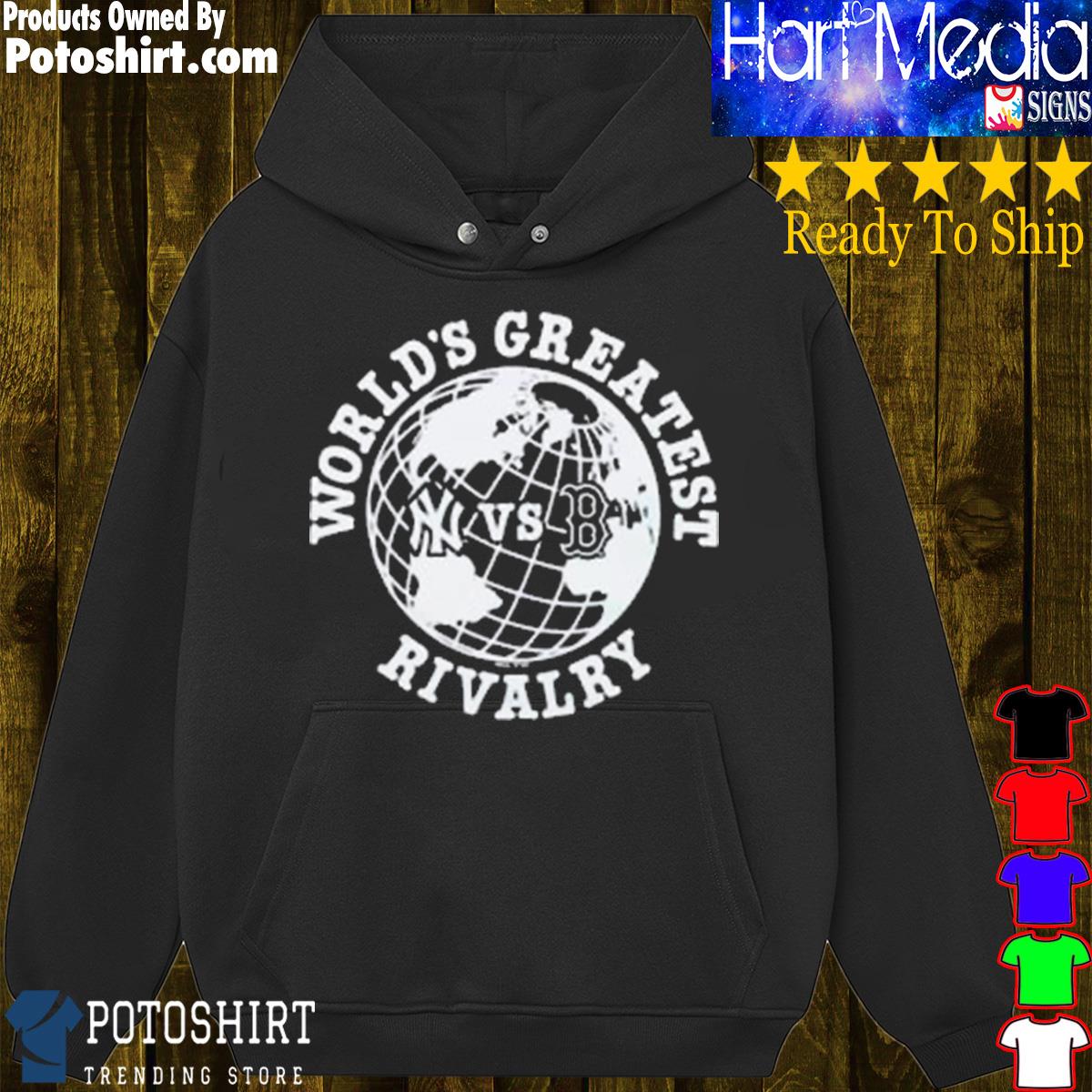 World's Greatest Rivalry Yankees Vs Red Sox shirt, hoodie, sweater