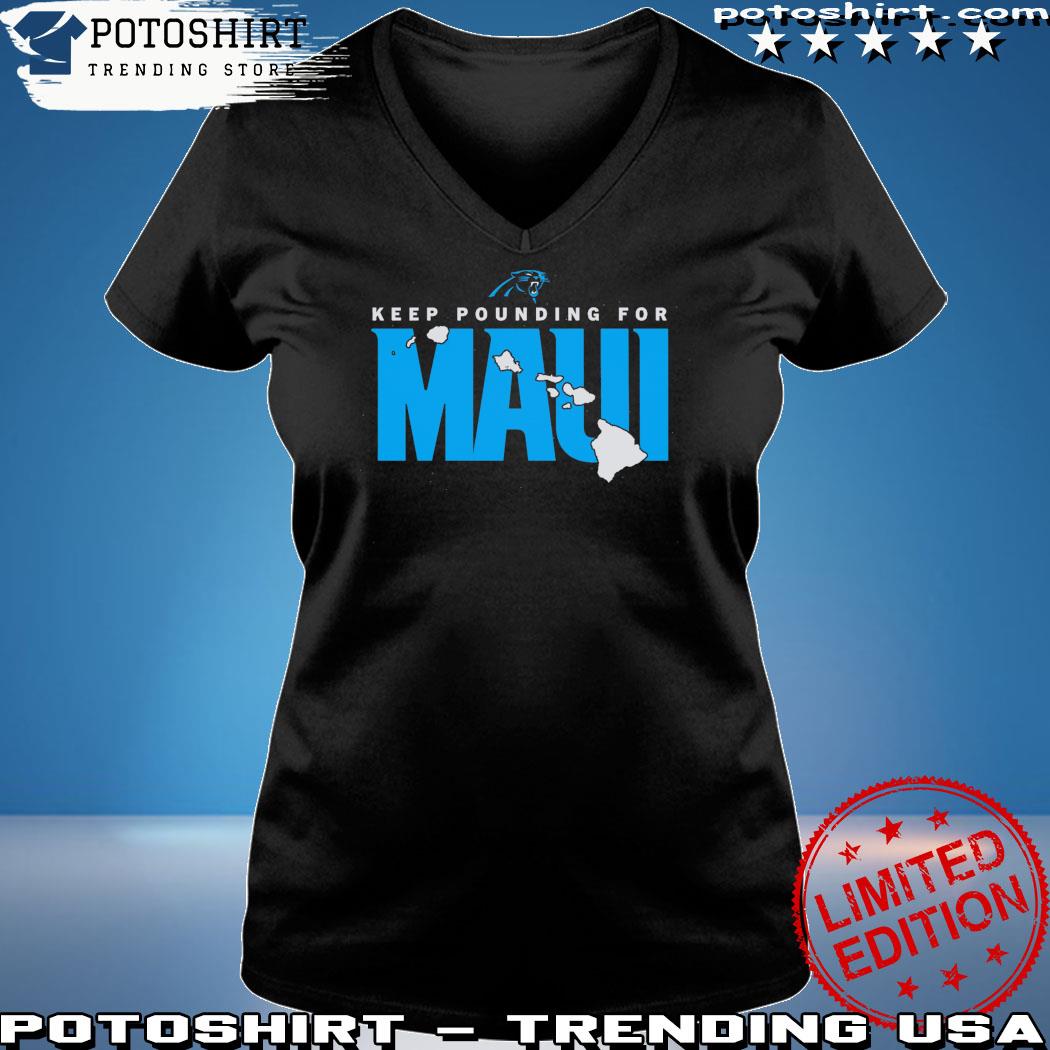 Official Carolina panthers keep pounding for mauI T-shirt, hoodie