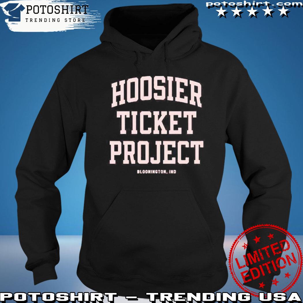 Official hoosier ticket project T-s hoodie