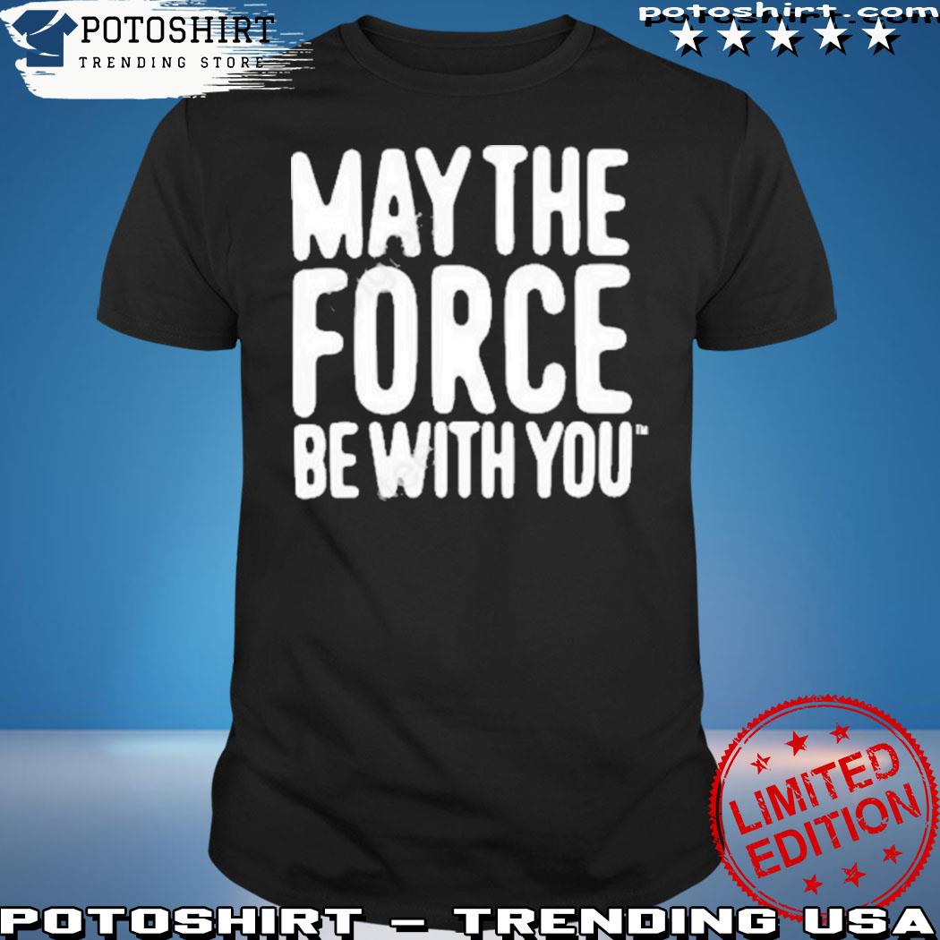 Official human made merch may the force be with you white shirt