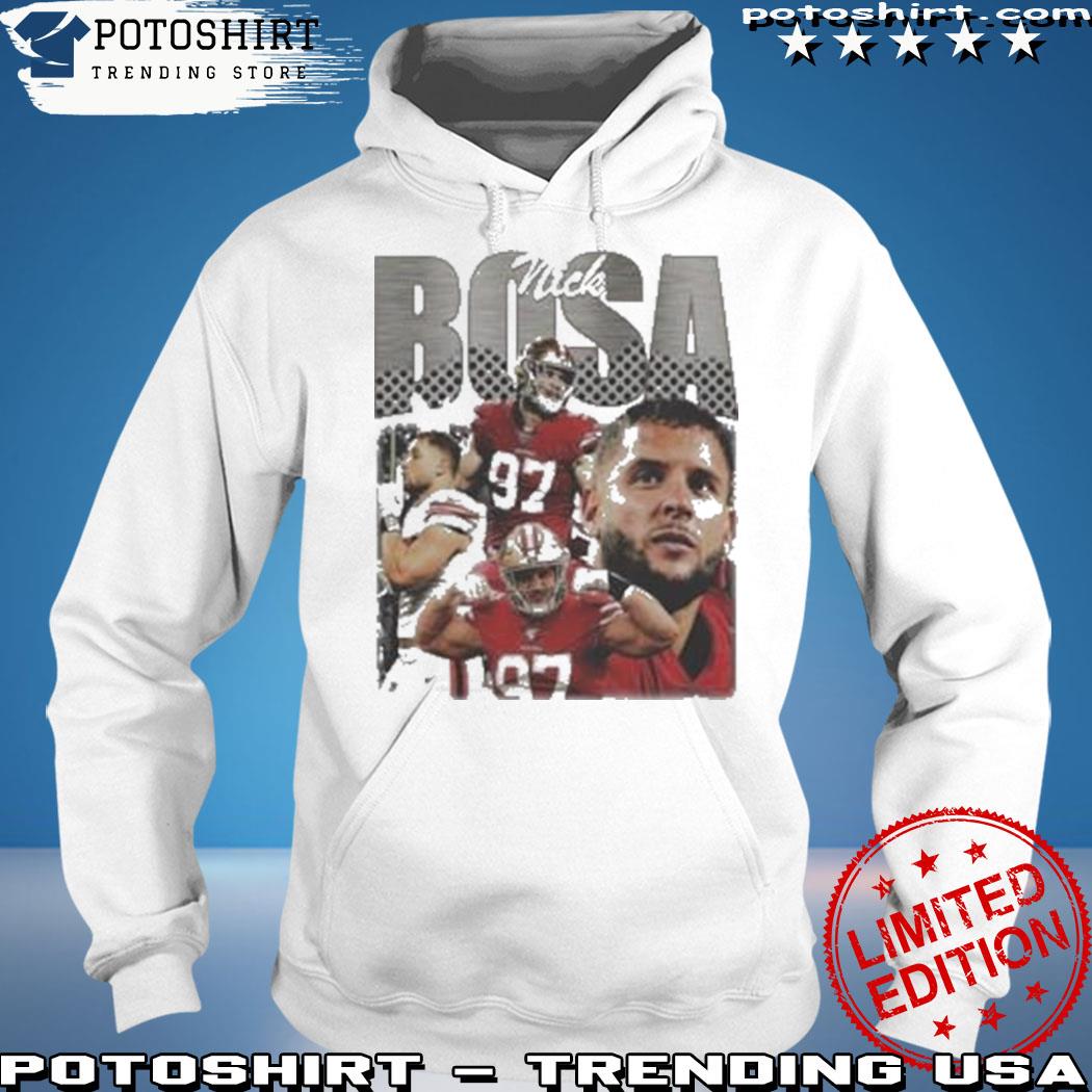 Nick Bosa San Francisco T-Shirt, hoodie, sweater, long sleeve and tank top