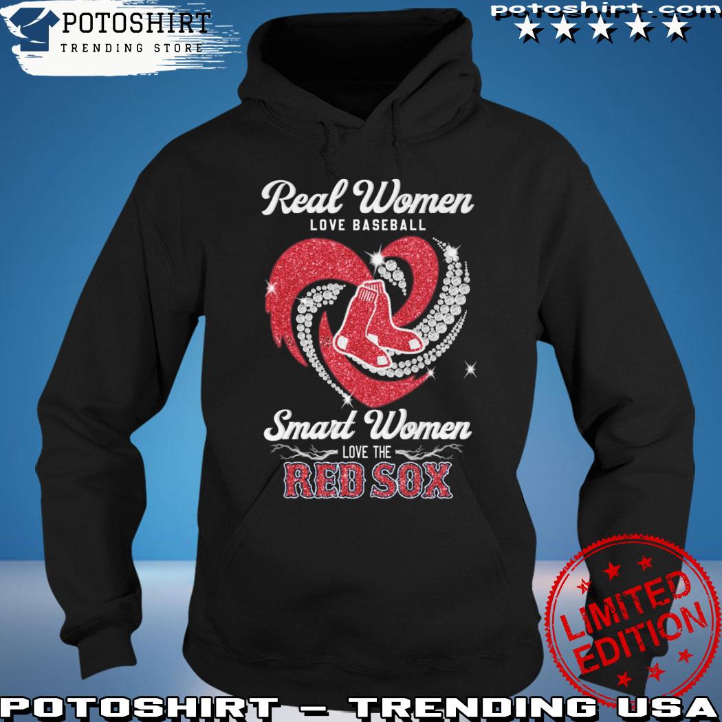 Official real women love baseball smart women love the red sox