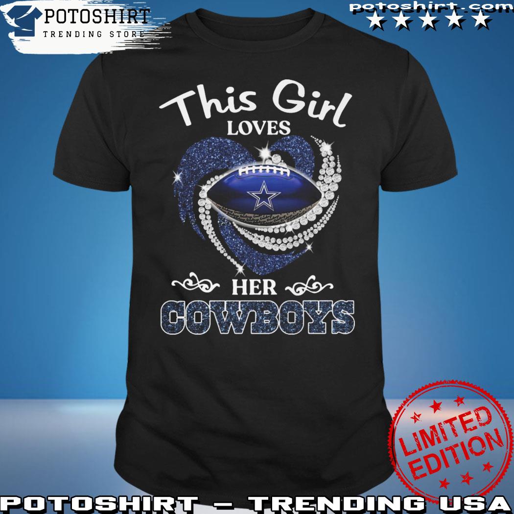 This Girl Loves, her, cowboys Shirt