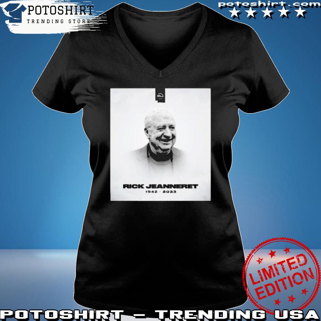 Product rick jeanneret 1942-2023 s shirt, hoodie, sweater, long sleeve and  tank top