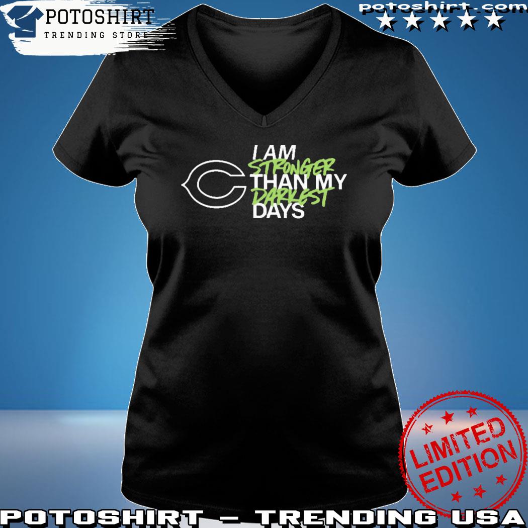 Men's Chicago Bears I Am Stronger Than My Darkest Days Shirt