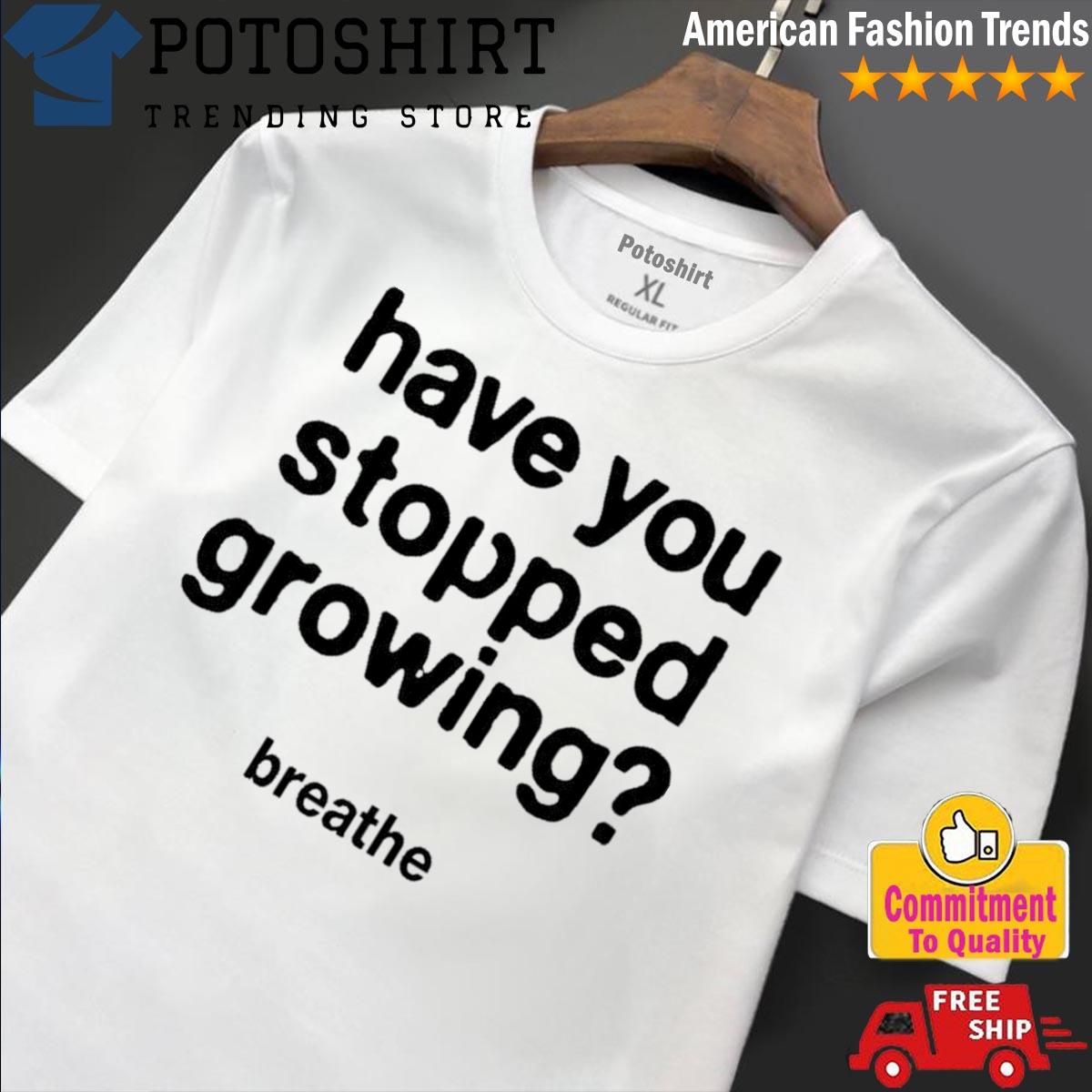 Darren Waller Have You Stopped Growing Shirt