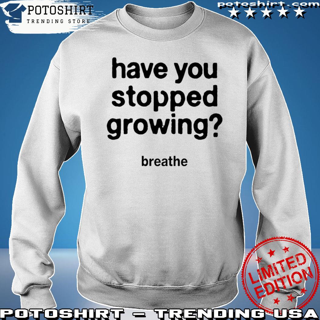 Product darren Waller Have You Stopped Growing Shirt, hoodie, sweater, long  sleeve and tank top