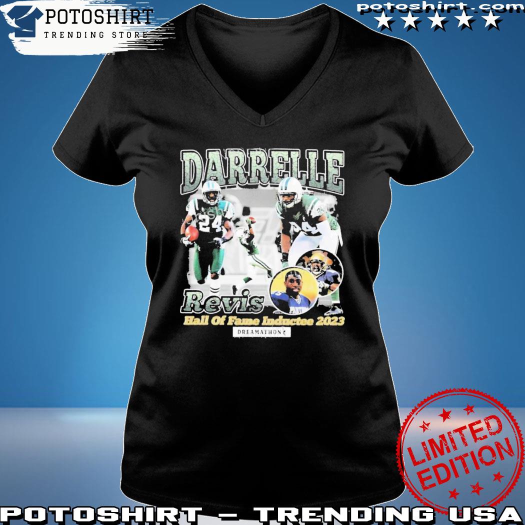 Product dreamathon Merch Darrelle Revis Hall Of Fame Inductee 2023 Shirt,  hoodie, sweater, long sleeve and tank top