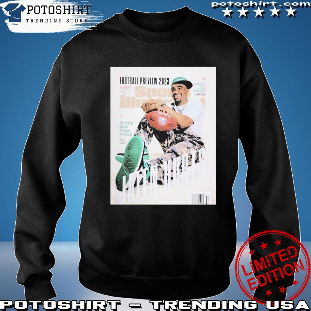 Jalen hurts fresh prince of philly shirt, hoodie, sweater, long sleeve and  tank top