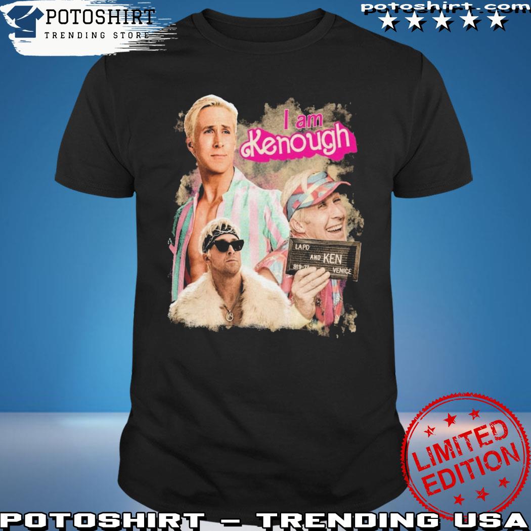 You Are Kenough Ryan Gosling Barbie 2023 Shirt - Jolly Family Gifts