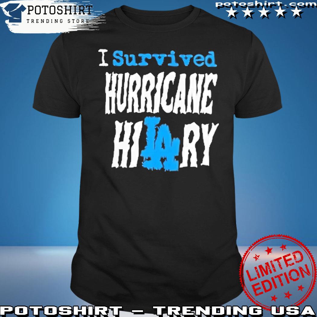 Product i Survived Hurricane Hilary 2023 Shirt
