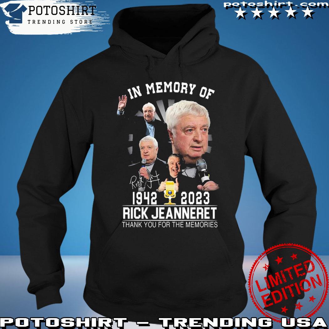 Product in Memory Of 1942 – 2023 Rick Jeanneret Thank You For The Memories T-Shirt hoodie