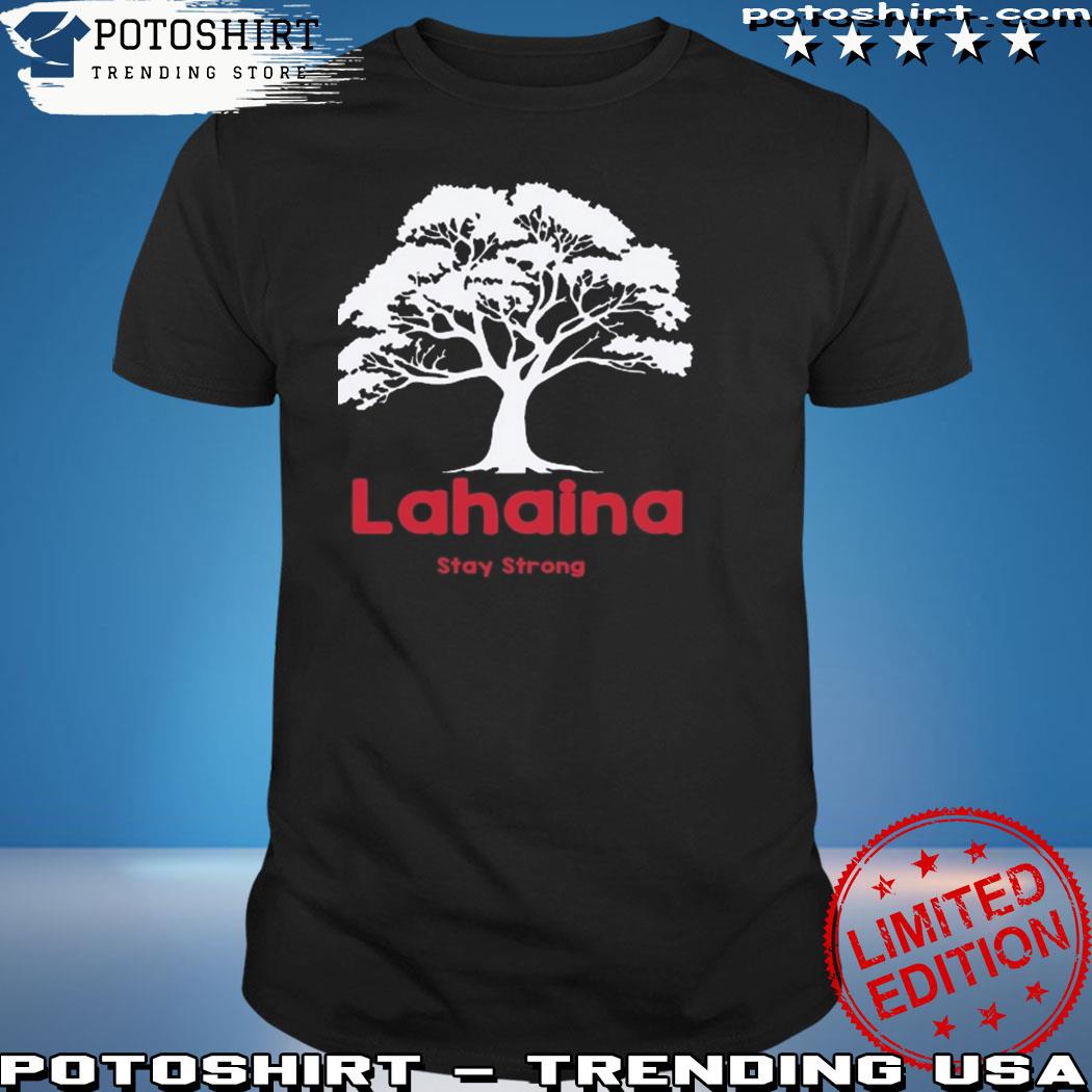 Product lahaina Strong Shirt Fundraiser Be Strong Maui Shirt Lahaina Strong Sweatshirt Maui Strong Shirt Left My Heart in Lahaina