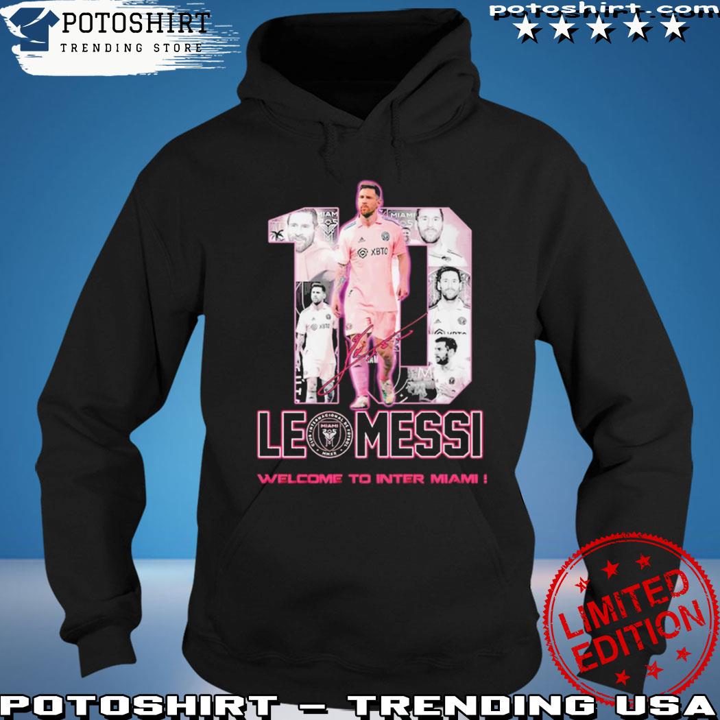 Product leo Messi 2023 Welcome to Inter Miami s hoodie