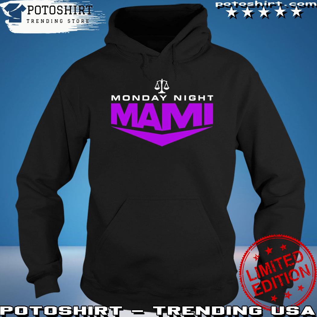 Product monday Night Mami Shirt hoodie