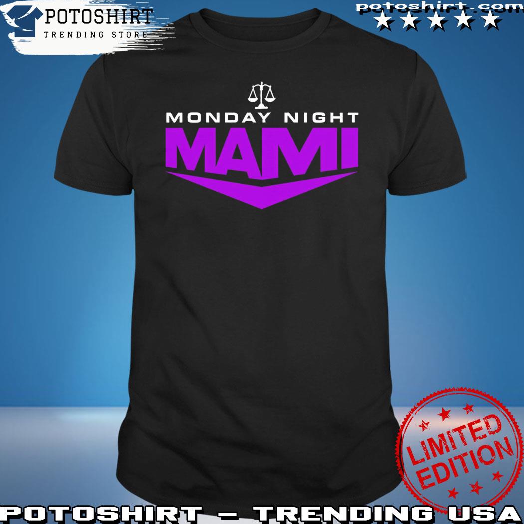 Product monday Night Mami Shirt