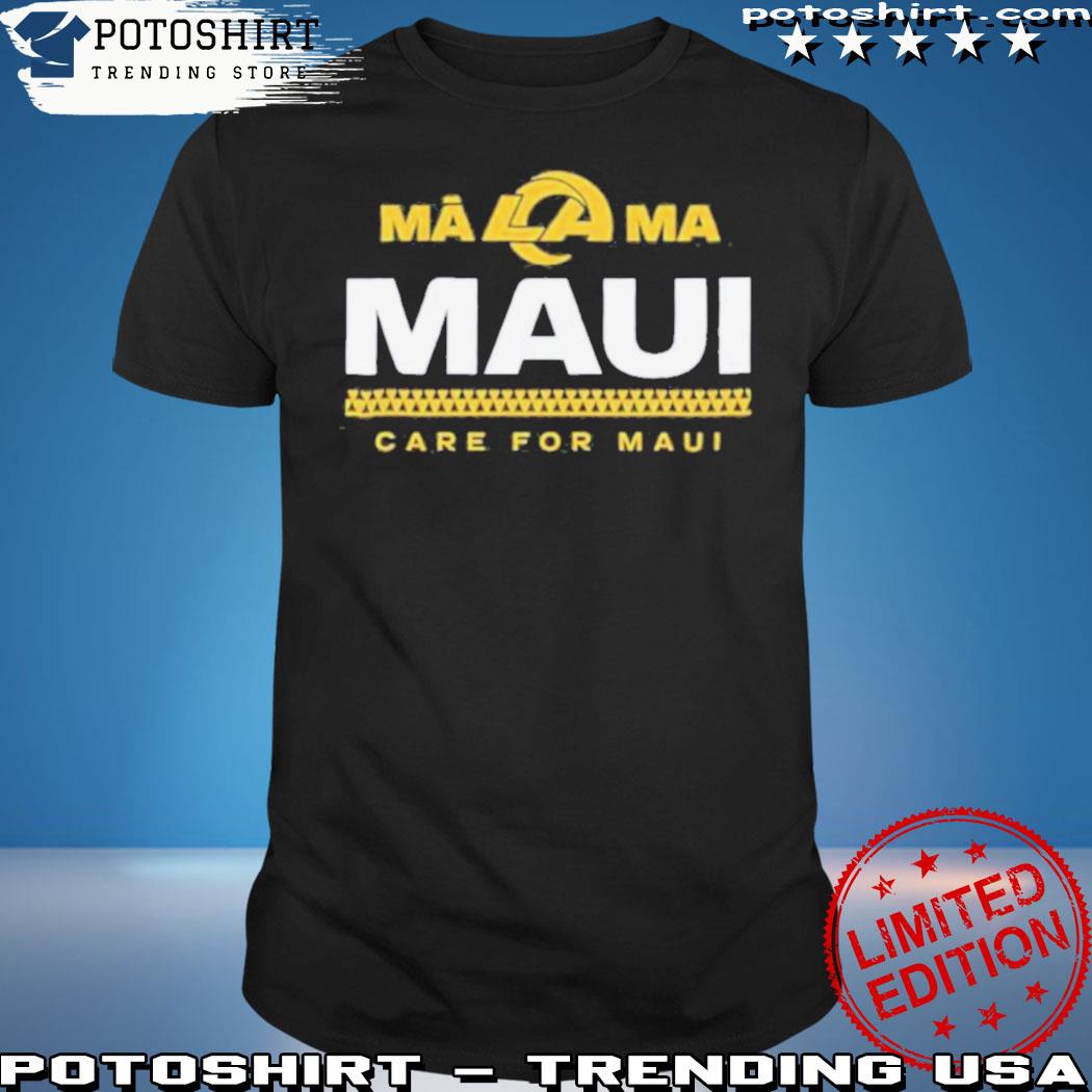 Rams Maui Shirt La Rams Maui Shirt Rams Malama Maui Shirt Malama