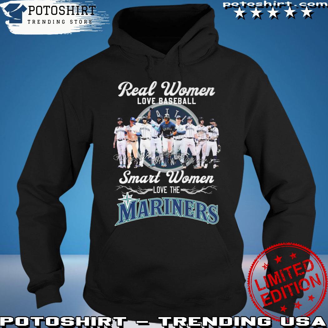 Product real Women Love Baseball Smart Women Love The Mariners Team Shirt,  hoodie, sweater, long sleeve and tank top