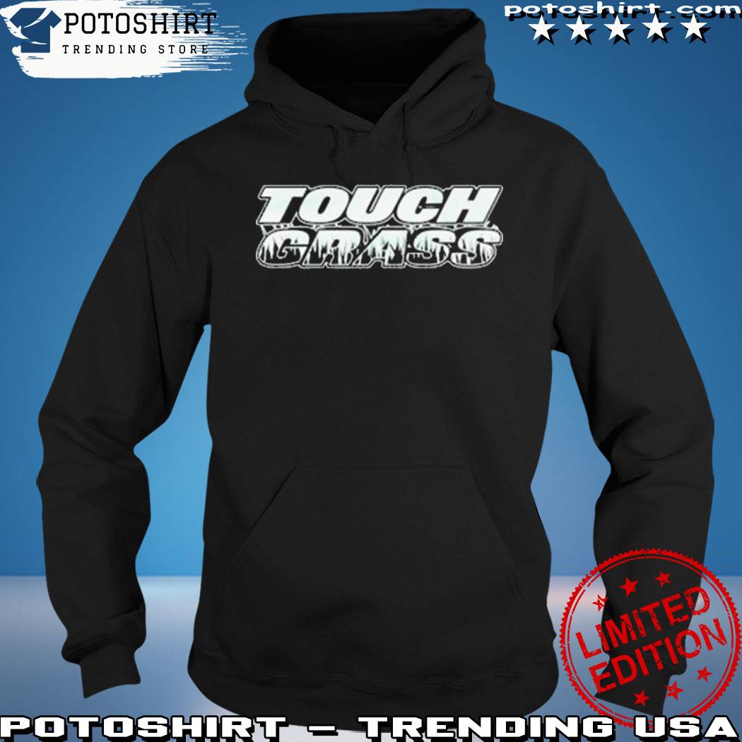 Product touch grass s hoodie