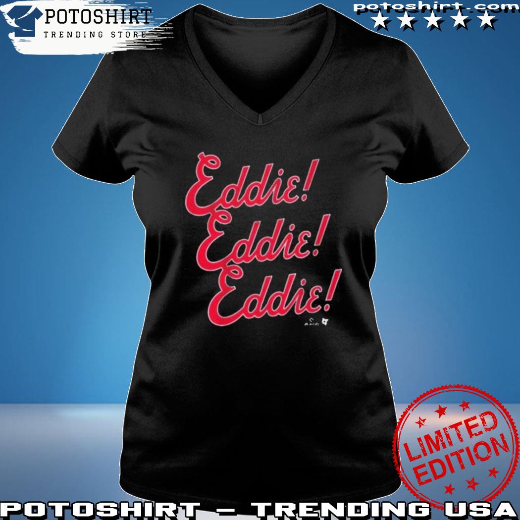 Official Eddie Rosario Eddie Chant Shirt, hoodie, sweater, long sleeve and  tank top