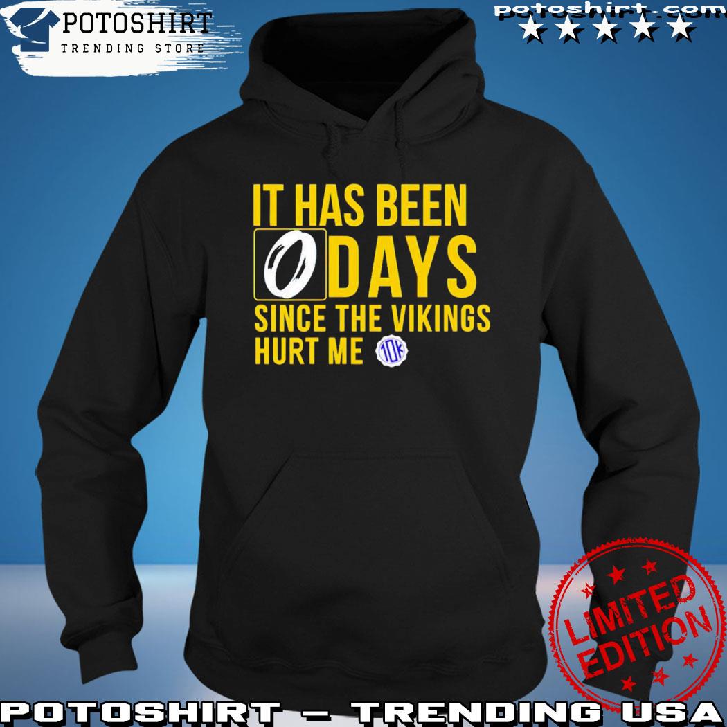 0 Days Vikings Shirt, hoodie, sweater, long sleeve and tank top