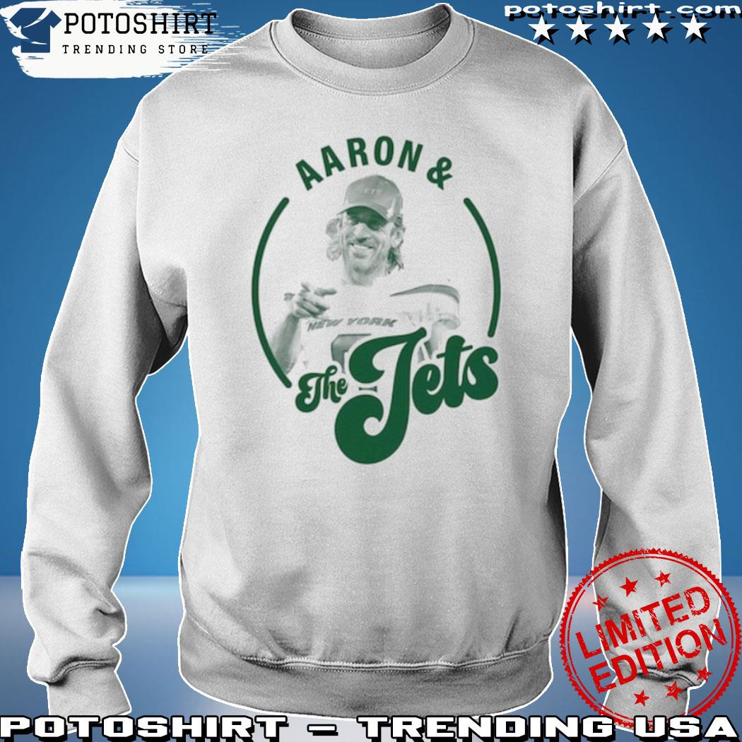 Aaron rodgers and the ny jets T-shirt, hoodie, sweater, long sleeve and  tank top