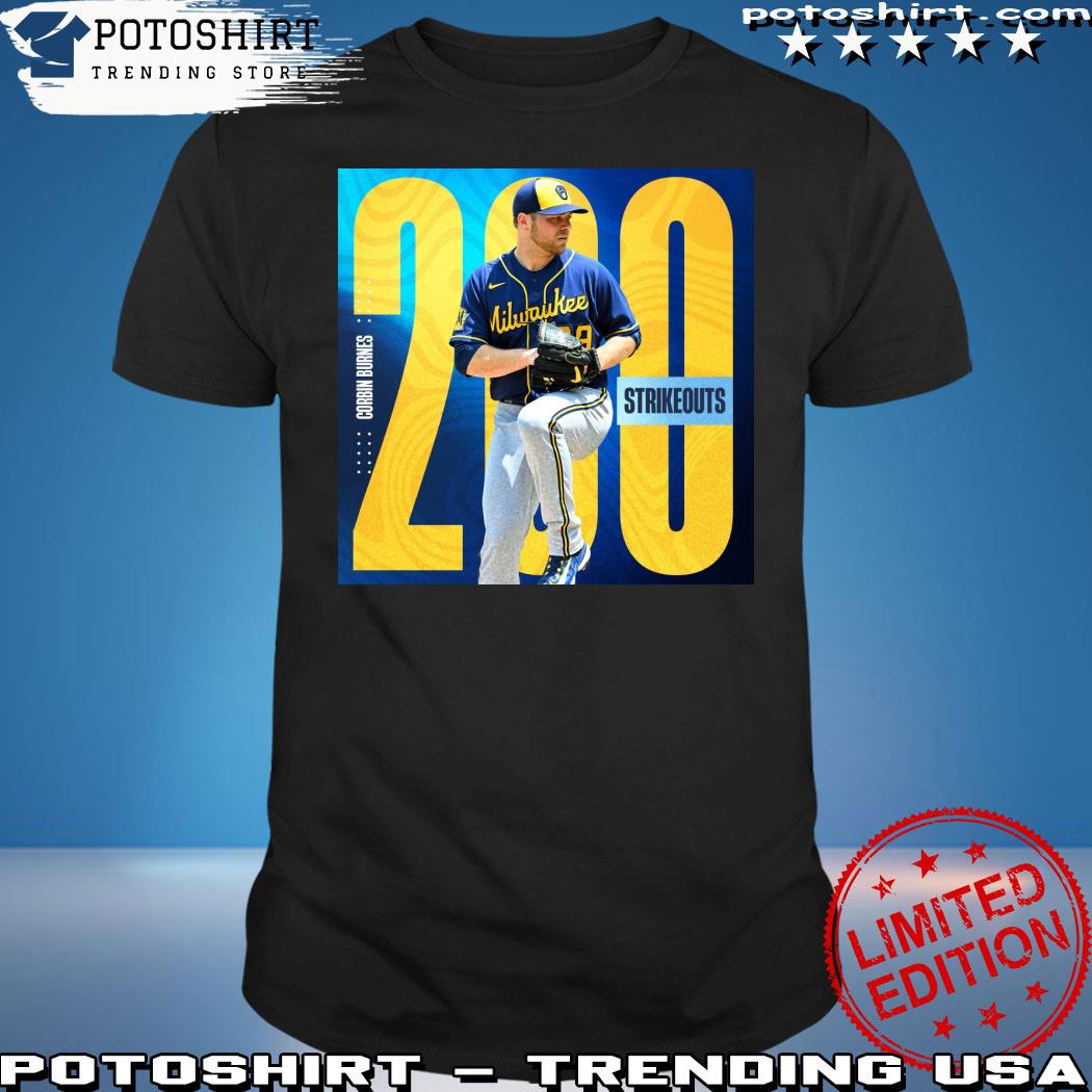 Corbin Burnes 200 Strikeouts Milwaukee Brewers T-Shirt, hoodie, sweater,  long sleeve and tank top