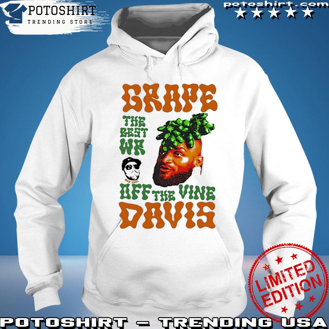 Gabe Davis Grape Davis The Best Wr And Burt Off The Vine Shirt, hoodie,  sweater, long sleeve and tank top