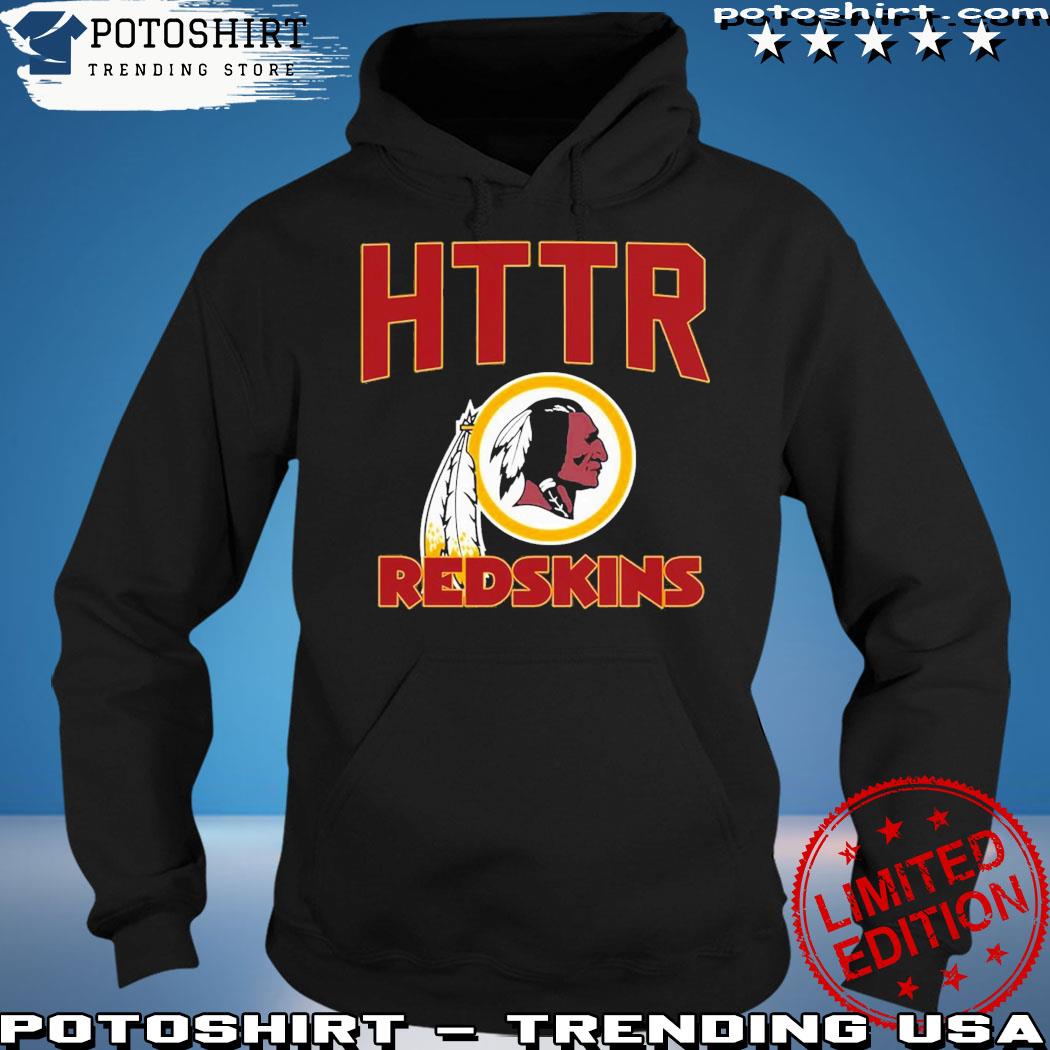 Httr Washington Redskins Forever Shirt, hoodie, sweater, long