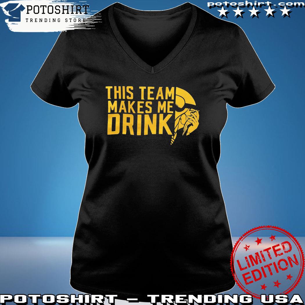 Minnesota Vikings This Team Makes Me Drink Shirt, hoodie, sweater, long  sleeve and tank top