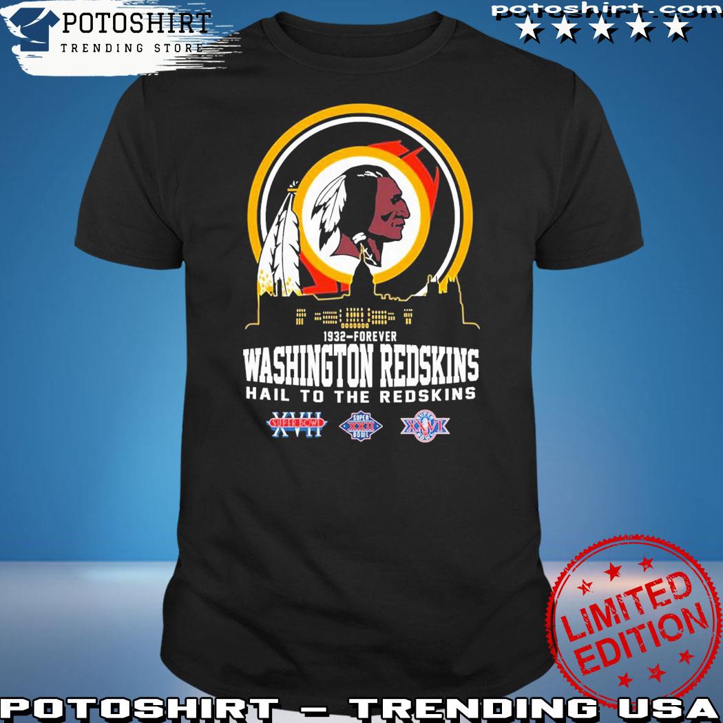 New Washington Redskins 1932-Forever Hail To The Redskins Shirt
