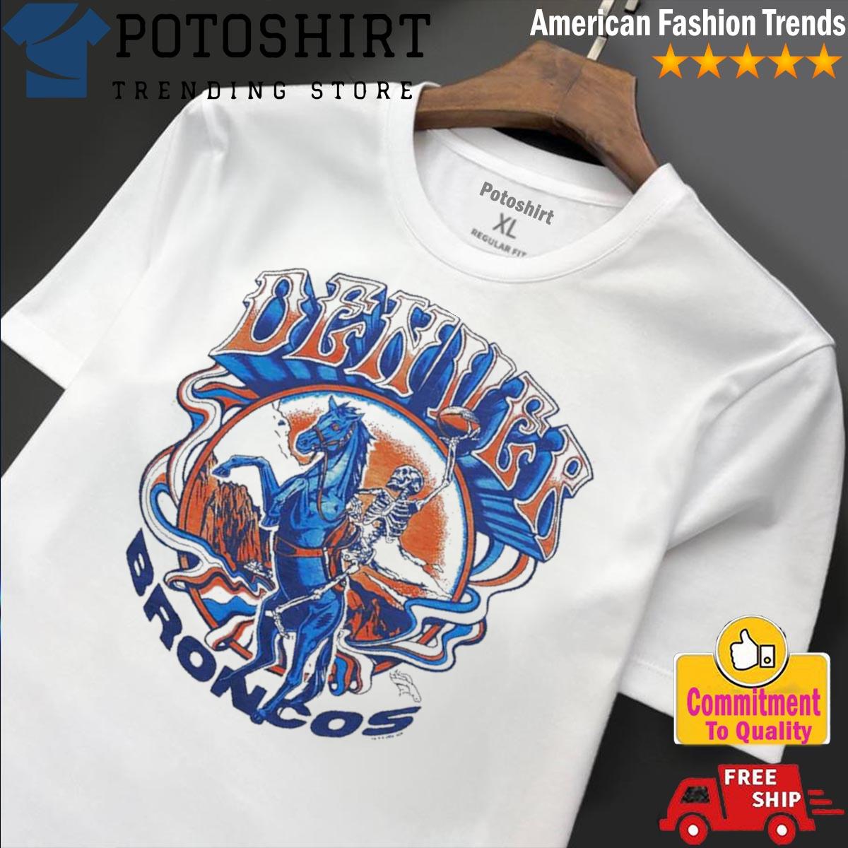 Grateful dead broncos denver broncos T-shirt, hoodie, sweater, long sleeve  and tank top