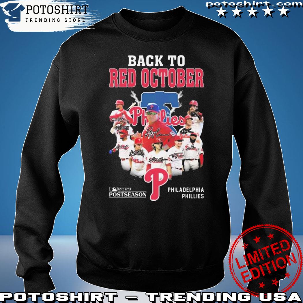 Official red October Phillies Shirt, hoodie, sweater, long sleeve and tank  top