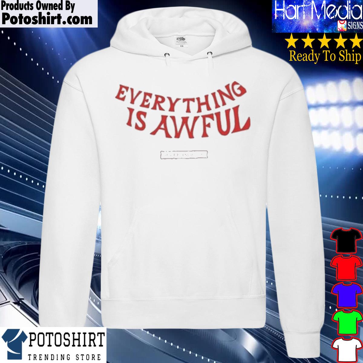 Official everything is awful s hoodie