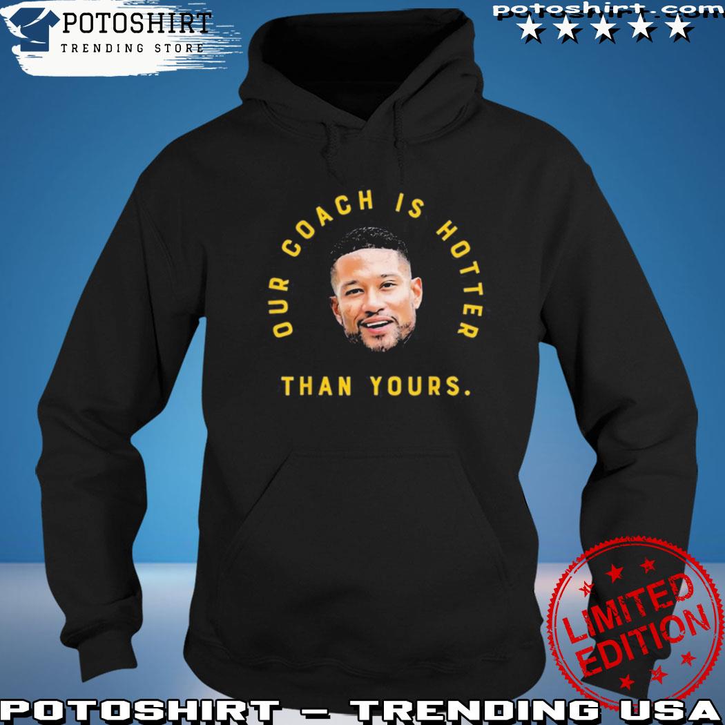 Official notre Dame Shirt Notre Dame Football Shirt Marcus Freeman T Shirt Notre Dame Fans Gift Our Coach Is Hotter Than Yours Shirt hoodie