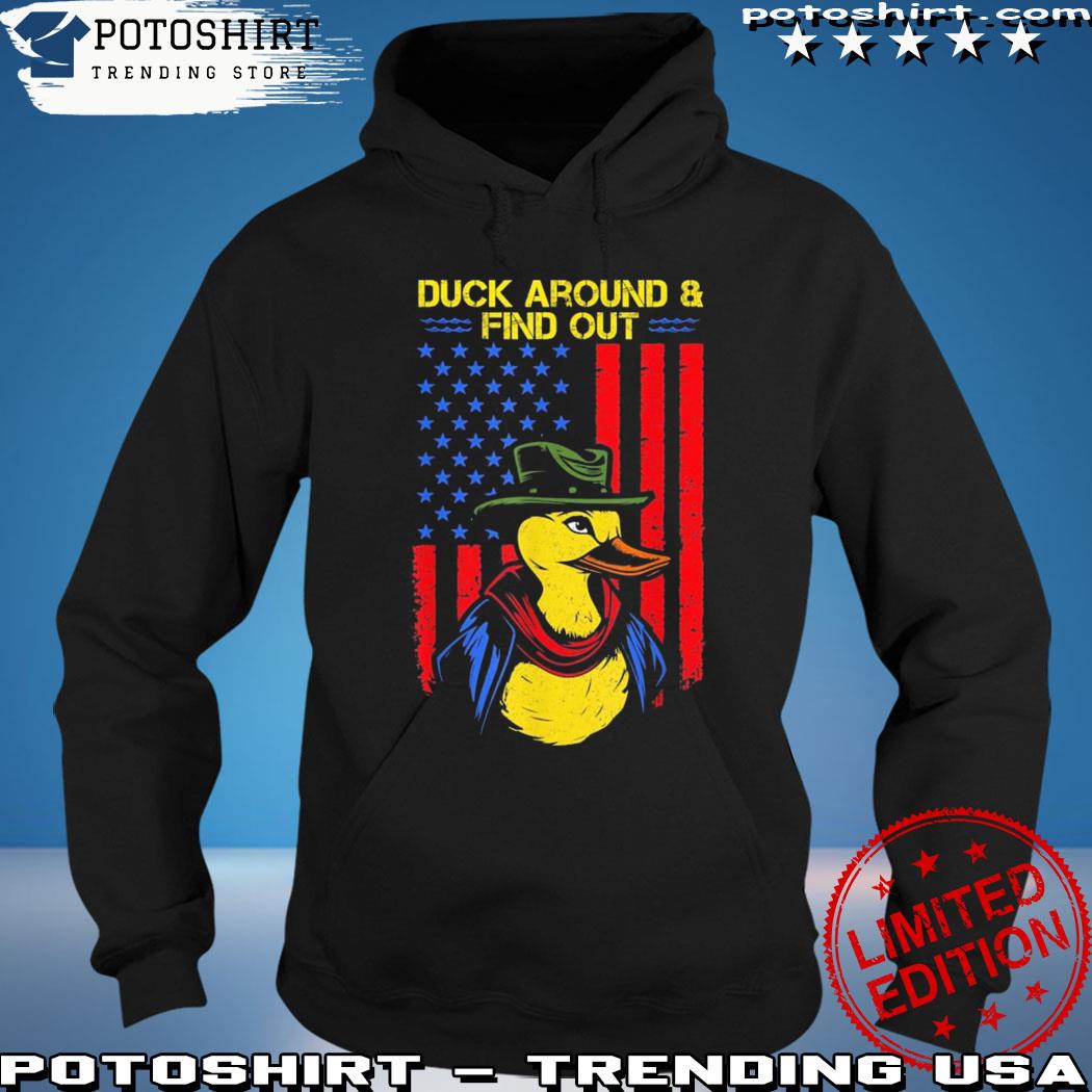Official oregon Duck Around And Find Out Ts hoodie