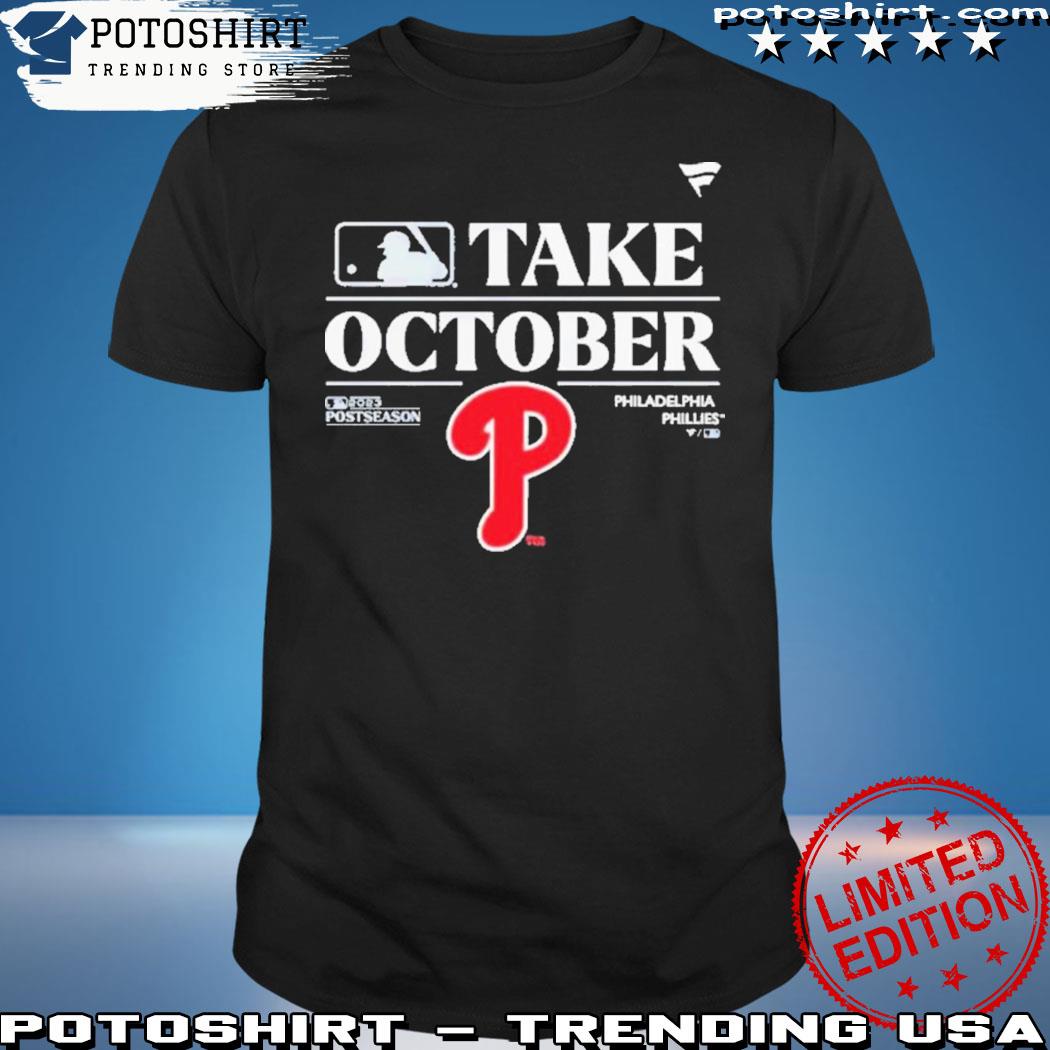 Official philadelphia phillies take october 2023 postseason locker room  logo shirt, hoodie, sweatshirt for men and women