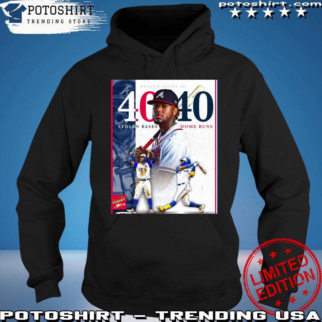 Official ronald Acuna Jr 40 Home Runs Atlanta Braves Poster shirt, hoodie,  sweater, long sleeve and tank top