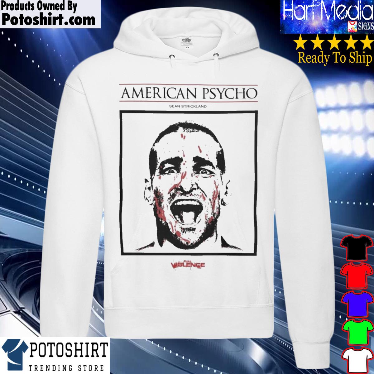 Official sean Strickland Shirt Fullviolence American Psycho Sean Strickland Shirt Sean Strickland T Shirt UFC Fighter Shirt hoodie