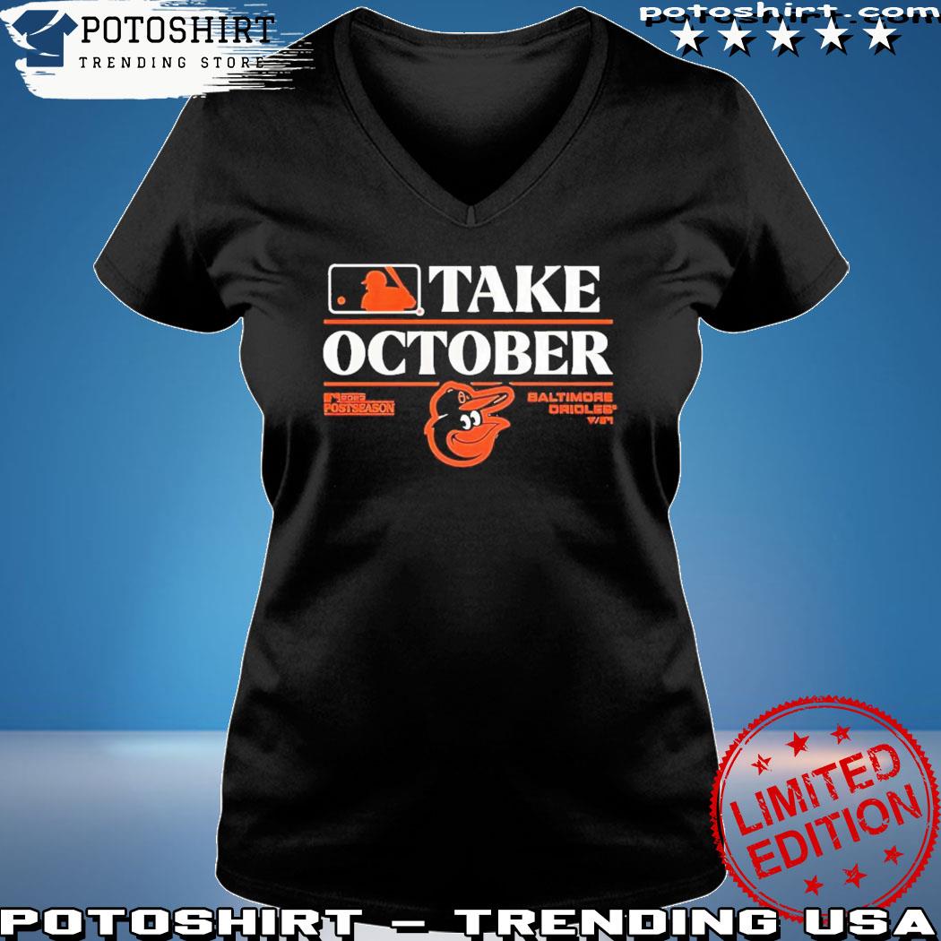 Official take October 2023 Postseason Baltimore Orioles MLB T-Shirts,  hoodie, tank top, sweater and long sleeve t-shirt