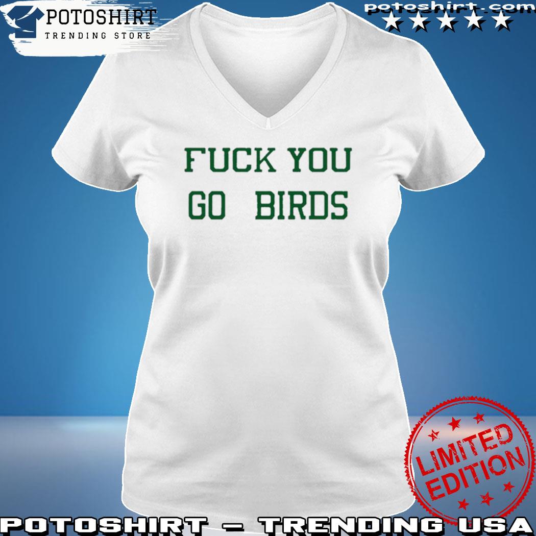 I Love The Philadelphia Eagles And The World Fuck Shirt Longsleeve