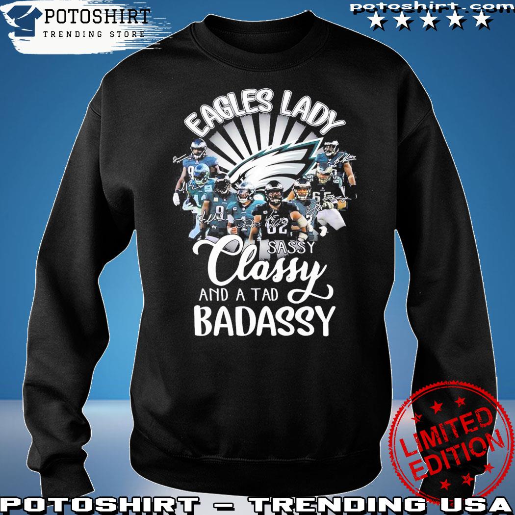 Official Eagles Lady sassy classy and a tad badassy Philadelphia