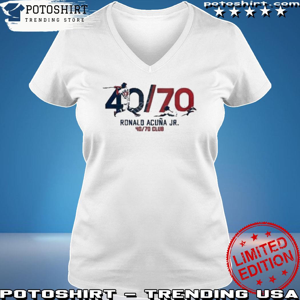 Ronald Acuña Jr 40 70 club t shirt, hoodie, sweater, long sleeve and tank  top