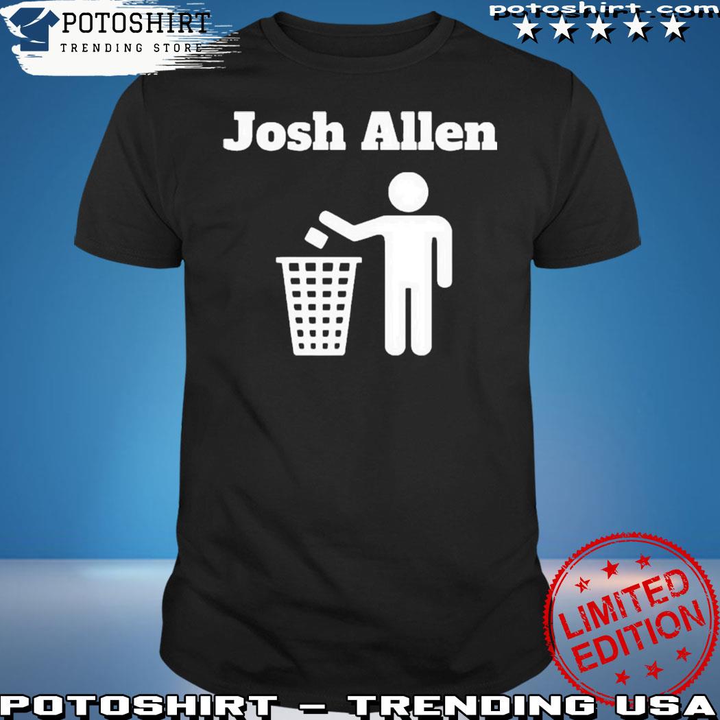 Josh allen trash roundtable sports shirt, hoodie, sweater, long