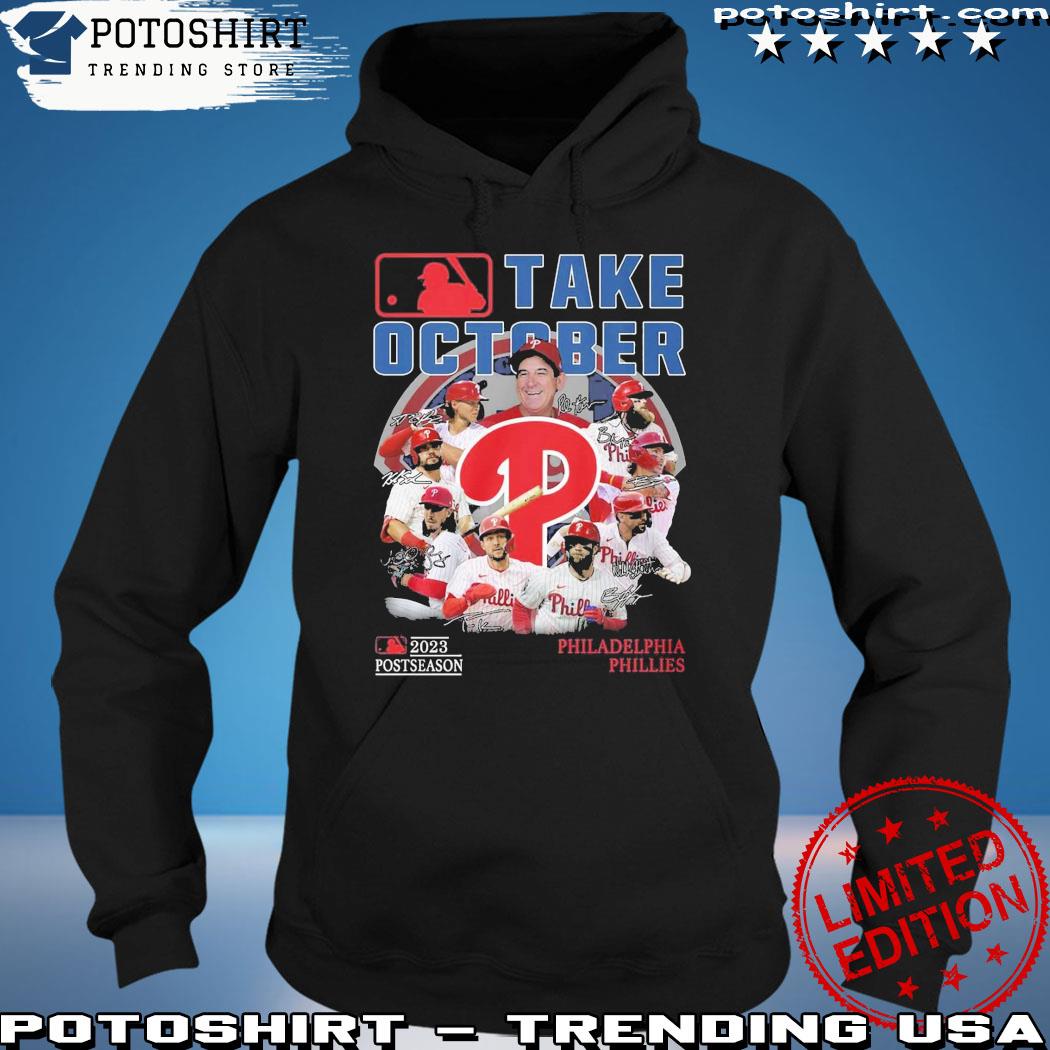 Philadelphia Phillies Take October Hoodie, Pants -  Worldwide  Shipping