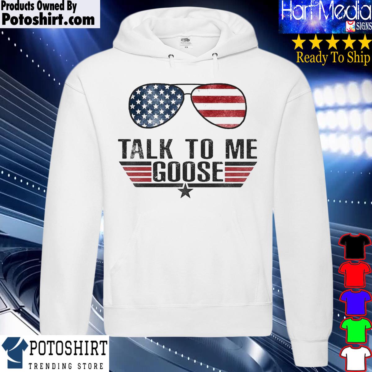 Top Gun talk to me goose shirt, hoodie, longsleeve tee, sweater