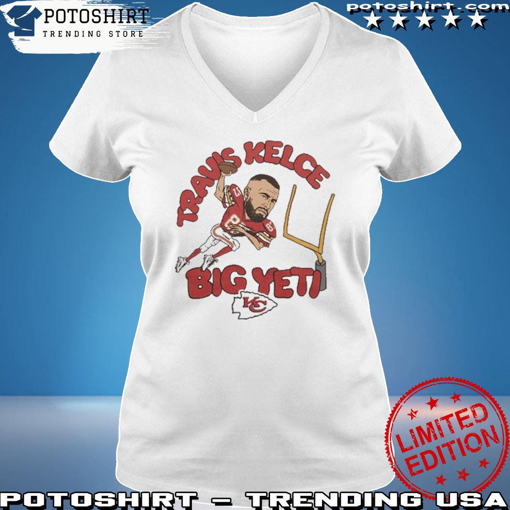 Travis Kelce Big Yeti New Heights Kansas City Chiefs Shirt, hoodie,  sweater, long sleeve and tank top