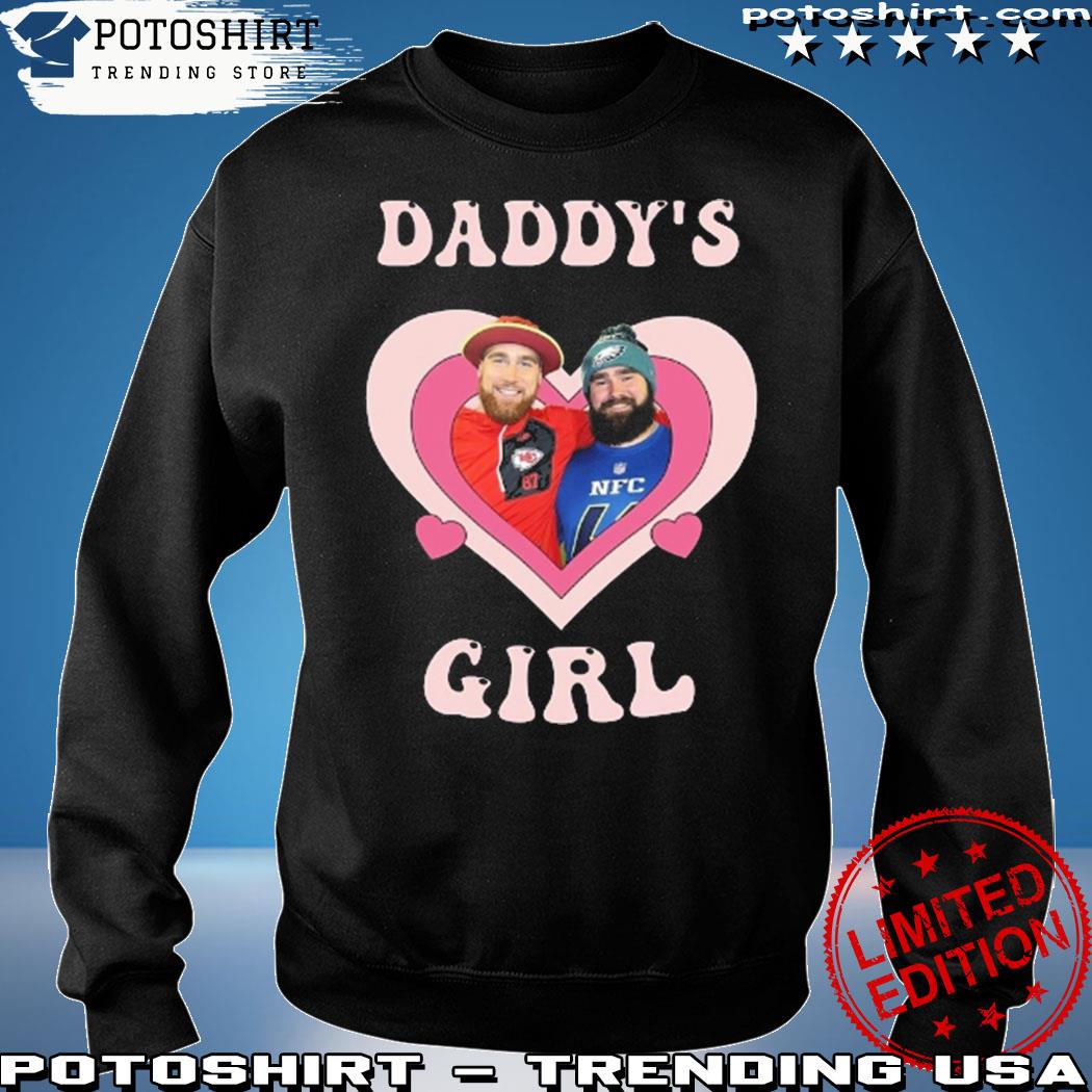 Travis Kelce Shirt Daddy's Girl Jason Kelce Travis Kelce Bros Vintage T- Shirt Gift For Women And Man Shirt Sweatshirt Hoodie - Trendingnowe