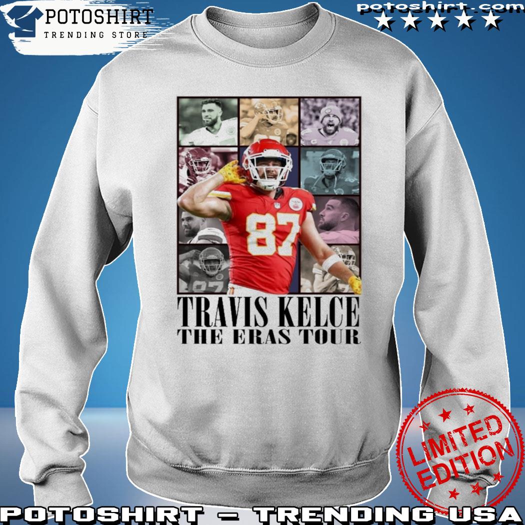 Travis Kelce The Eras Tour Sweatshirt Travis Kelce Shirt Kansas City Chiefs  Sweatshirt Kansas City Sweatshirt Football Sweatshirt, hoodie, sweater, long  sleeve and tank top